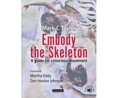 KNYGA Mark Taylor Embody the Skeleton