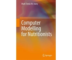 KNYGA Mark Tomás Mc Auley Computer Modelling for Nutritionists