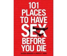 KNYGA Marsha Normandy 101 Places to Have Sex Before You Die