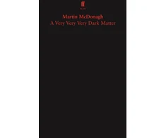 KNYGA Martin Mcdonagh Very Very Very Dark Matter