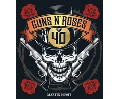 KNYGA Martin Popoff Guns N' Roses at 40