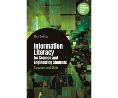 KNYGA Mary Dejong Information Literacy for Science and Engineering Students
