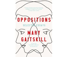KNYGA Mary Gaitskill Oppositions