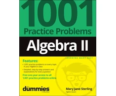 KNYGA Mary Jane Sterling Algebra II: 1001 Practice Problems For Dummies (+ Free Online Practice)
