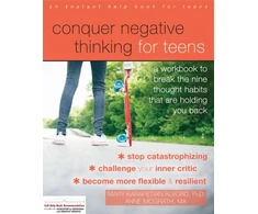 KNYGA Mary Karapetian Alvord Conquer Negative Thinking for Teens