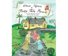 KNYGA Mary Lyn Ray Once Upon a Fairy Tale House