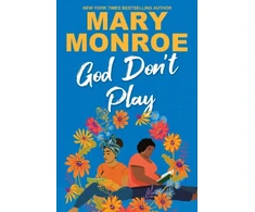 KNYGA Mary Monroe God Don't Play
