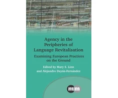 KNYGA Mary S Linn Agency in the Peripheries of Language Revitalisation