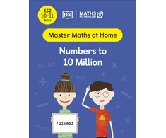 KNYGA Maths — No Problem! Numbers to 10 Million, Ages 10-11 (Key Stage 2)