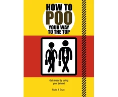 KNYGA Mats How to Poo Your Way to the Top