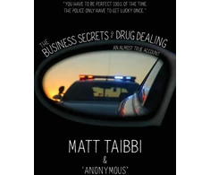 KNYGA Matt Taibbi Business Secrets of Drug Dealing