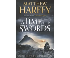 KNYGA Matthew Harffy Time for Swords