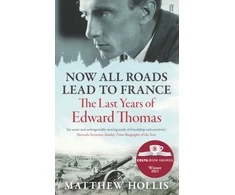 KNYGA Matthew Hollis Now All Roads Lead to France