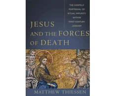 KNYGA Matthew Thiessen Jesus and the Forces of Death – The Gospels` Portrayal of Ritual Impurity within First–Century Judaism