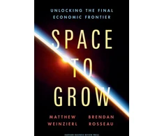 KNYGA Matthew Weinzierl Space to Grow, Unlocking the Final Economic Frontier