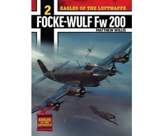 KNYGA Matthew Willis Eagles of the Luftwaffe: Focke-Wulf Fw 200 Condor