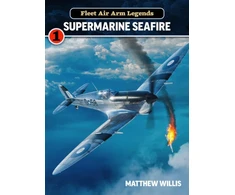 KNYGA Matthew Willis Fleet Air Arm Legends: Supermarine