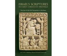 KNYGA Matthias Henze Israel's Scriptures in Early Christian Writings