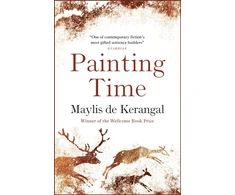 KNYGA Maylis De Kerangal Painting Time