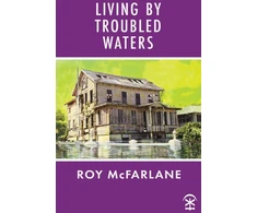 KNYGA McFarlane Living by Troubled Waters