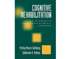 KNYGA Mckay Moore Sohlberg Cognitive Rehabilitation, Second Edition