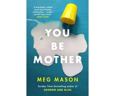 KNYGA Meg Mason You Be Mother