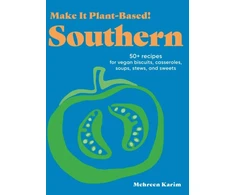 KNYGA Mehreen Karim Make It Plant-Based! Southern