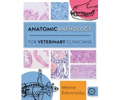 KNYGA Melanie Dobromylskyj Anatomic Pathology for Veterinary Clinicians