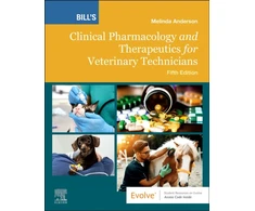 KNYGA Melinda Anderson Bill's Clinical Pharmacology and Therapeutics for Veterinary Technicians