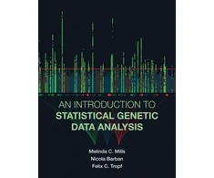 KNYGA Melinda Mills Introduction to Statistical Genetic Data Analysis