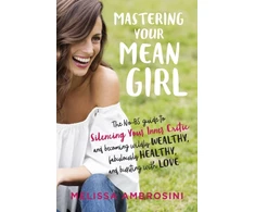 KNYGA Melissa Ambrosini Mastering Your Mean Girl