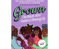 KNYGA Melissa Cummings Quarry Grown: The Juodas Girls' Guide to Glowing Up
