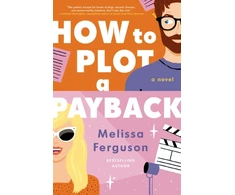 KNYGA Melissa Ferguson How to Plot a Payback