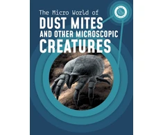 KNYGA Melissa Mayer Micro World of Dust Mites and Other Microscopic Creatures