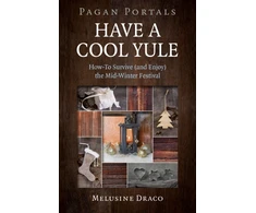 KNYGA Melusine Draco Pagan Portals - Have a Cool Yule