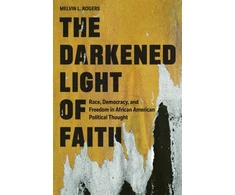 KNYGA Melvin L Rogers Darkened Light of Faith