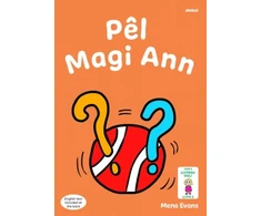 KNYGA Mena Evans Llyfrau Hwyl Magi Ann: Pel Magi Ann