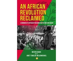 KNYGA Mesfin Hagos African Revolution Reclaimed