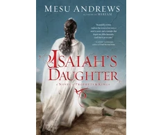 KNYGA Mesu Andrews Isaiah's Daughter