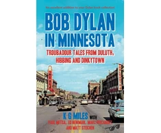 KNYGA Metsa Miles Bob Dylan in Minnesota