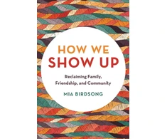 KNYGA Mia Birdsong How We Show Up