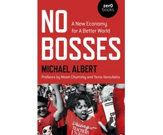 KNYGA Michael Albert No Bosses