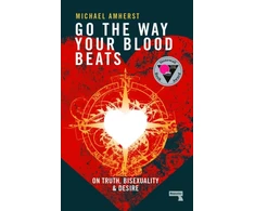 KNYGA Michael Amherst Go the Way Your Blood Beats