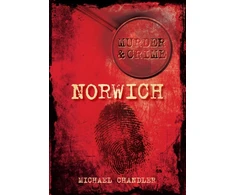 KNYGA Michael Chandler Murder and Crime Norwich