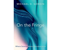 KNYGA Michael D Gordin On the Fringe