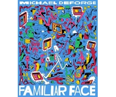 KNYGA Michael Deforge Familiar Face