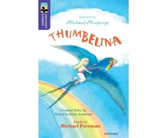 KNYGA Michael Foreman Oxford Reading Tree TreeTops Greatest Stories: Oxford Level 11: Thumbelina