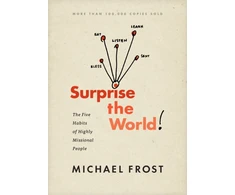 KNYGA Michael Frost Surprise the World