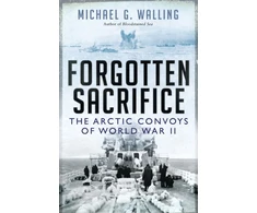 KNYGA Michael G Walling Forgotten Sacrifice