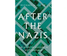 KNYGA Michael H Kater After the Nazis